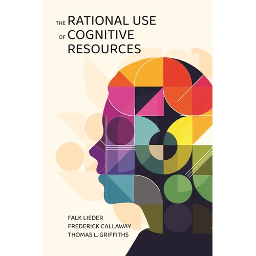The Rational Use of Cognitive Resources - Paperback