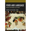 Food and Language: Discourses and Foodways across Cultures - Paperback