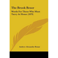 The Brook Besor: Words for Those Who Must Tarry at Home (1879) - Paperback
