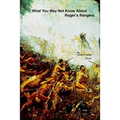 What You May Not Know About Roger's Rangers - Paperback