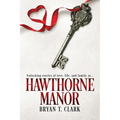 Hawthorne Manor - Paperback