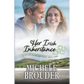 Her Irish Inheritance (Escape to Ireland, Book 3) - Paperback