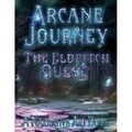Arcane Journey - The Eldritch Quest: A Narrative Art Book - Paperback