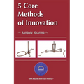 5 Core Methods of Innovation - Paperback