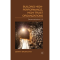 Building High-Performance, High-Trust Organizations: Decentralization 2.0 - Paperback