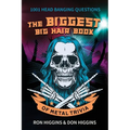 The Biggest Big Hair Book of Metal Trivia - Paperback