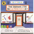 Teeny Tiendas: The Hardware Store/La Ferretería - Board Book