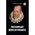 The Exemplary Novels of Cervantes - Paperback
