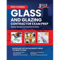 2023 Florida Glass and Glazing Contractor Exam Prep: 2023 Study Review & Practice Exams - Paperback