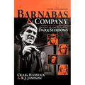 Barnabas & Company: The Cast of the TV Classic Dark Shadows - Paperback