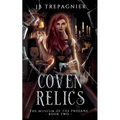 Coven Relics: A Paranormal Reverse Harem Romance - Paperback