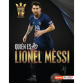 Quién Es Lionel Messi (Meet Lionel Messi): Superestrella de la Copa Mundial de Fútbol (World Cup Soccer Superstar) - Library Binding