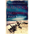 Mad Dogs and Englishmen: The Brigandshaw Chronicles Book 3 - Paperback