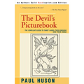 The Devil's Picturebook: The Compleat Guide to Tarot Cards: Their Origins and Their Usage - Paperback