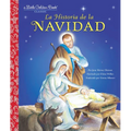 La Historia de la Navidad (the Story of Christmas Spanish Edition) - Hardcover