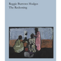 Reggie Burrows Hodges: The Reckoning - Paperback