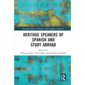 Heritage Speakers of Spanish and Study Abroad - Paperback