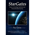 StarGates: Essays on Astrology, Symbolism, and the Synchronistic Universe - Paperback