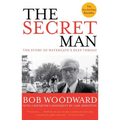 The Secret Man: The Story of Watergate's Deep Throat - Paperback