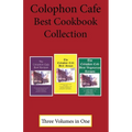 Colophon Cafe Best Cookbook Collection: Three Books in One - Paperback