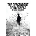 The Descendant of Darkness - Paperback