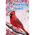A Mourning Heart - Paperback