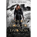 Knight of Dagger & Darkness: Order of the Ravens Series (Book 3) - Paperback