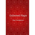 Collected Plays of Shay Youngblood - Paperback