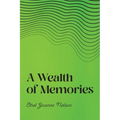 A Wealth of Memories - Paperback
