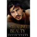 Stealing Beauty: A Dark Romance - Paperback