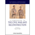 A Companion to the Civil War and Reconstruction - Paperback