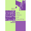 Girls, Visions and Everything - Paperback