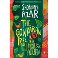 The Gowkaran Tree in the Middle of Our Kitchen - Hardcover