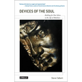 Devices of the Soul: Battling for Our Selves in an Age of Machines - Paperback