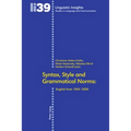 Syntax, Style and Grammatical Norms: English from 1500-2000 - Paperback