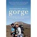 Gorge: My Journey Up Kilimanjaro at 300 Pounds - Paperback