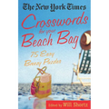 The New York Times Crosswords for Your Beach Bag: 75 Easy, Breezy Puzzles - Paperback