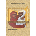 Vibia Perpetua: Early African Christian Martyr - Paperback