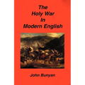 The Holy War in Modern English - Paperback