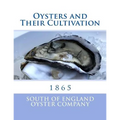 Oysters and Their Cultivation - Paperback