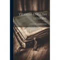 Yiddish-english Lessons - Paperback