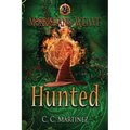 Morrighans Weave: Book 2: Hunted - Paperback