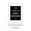 The Works of John Dryden, Volume XIV: Plays; The Kind Keeper, the Spanish Fryar, the Duke of Guise, and the Vindication Volume 14 - Hardcover