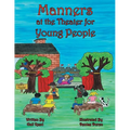 Manners at the Theater for Young People - Paperback
