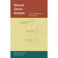 Discrete Choice Analysis: Theory and Application to Travel Demand - Paperback