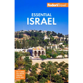 Fodor's Essential Israel: With the West Bank and Petra - Paperback