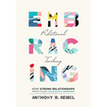 Embracing Relational Teaching: How Strong Relationships Promote Student Self-Regulation and Efficacy (Strengthen Student Ownership of Learning with Re - Paperback