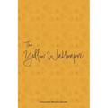 The Yellow Wallpaper - Paperback
