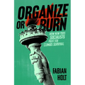 Organize or Burn: How New York Socialists Fight for Climate Survival - Paperback