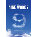 The Nine Words: A Story of Faith, Love & Perseverance - Paperback